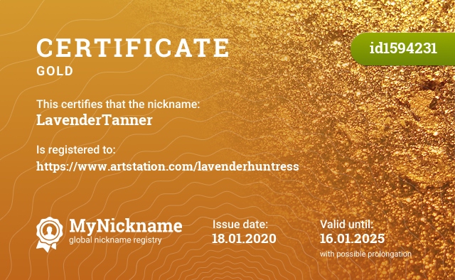 Certificate for nickname LavenderTanner, registered to: https://www.artstation.com/lavenderhuntress