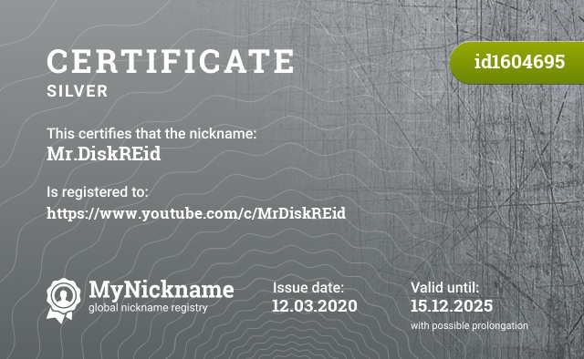 Certificate for nickname Mr.DiskREid, registered to: https://www.youtube.com/c/MrDiskREid