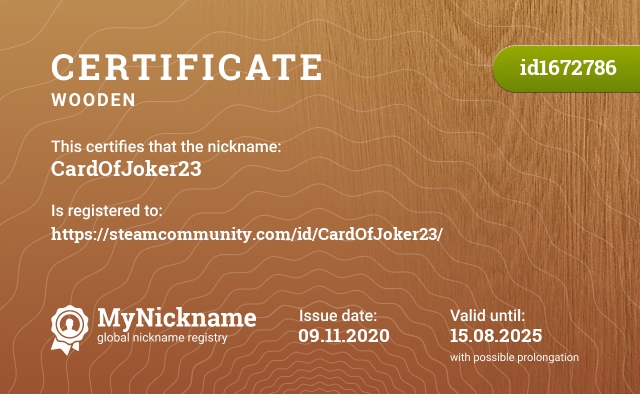 Certificate for nickname CardOfJoker23, registered to: https://steamcommunity.com/id/CardOfJoker23/
