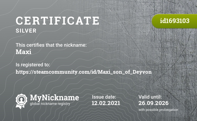 Certificate for nickname Maxi, registered to: https://steamcommunity.com/id/Maxi_son_of_Deyvon