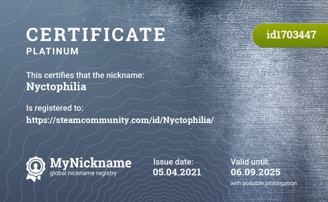 Certificate for nickname Nyctophilia, registered to: https://steamcommunity.com/id/Nyctophilia/