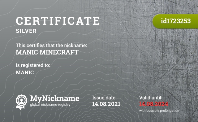 Certificate for nickname MANIC MINECRAFT, registered to: MANIC