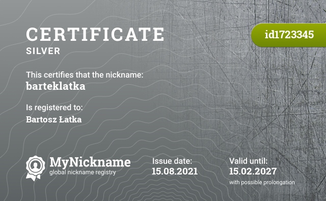Certificate for nickname barteklatka, registered to: Bartosz Łatka