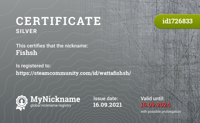 Certificate for nickname Fishsh, registered to: https://steamcommunity.com/id/wattafishsh/