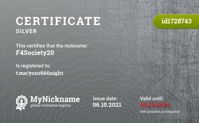 Certificate for nickname F4Society20, registered to: t.me/your666night