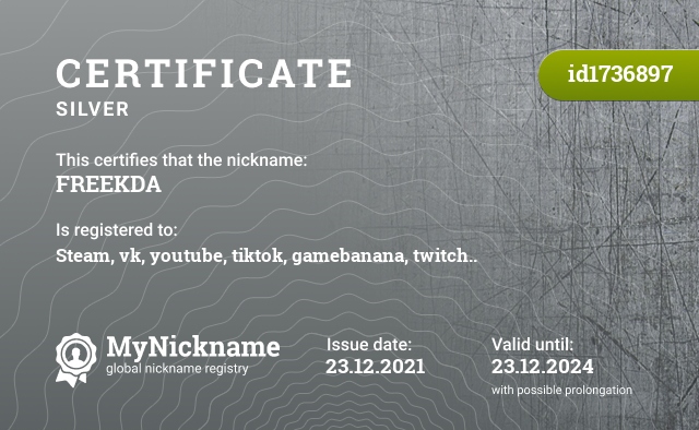 Certificate for nickname FREEKDA, registered to: Steam, vk, youtube, tiktok, gamebanana, twitch..