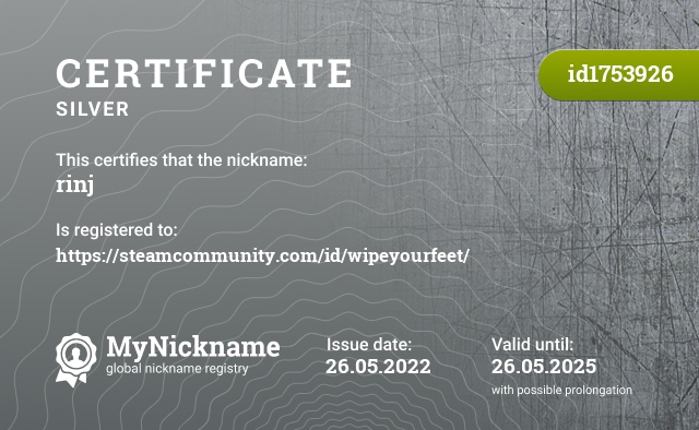 Certificate for nickname rinj, registered to: https://steamcommunity.com/id/wipeyourfeet/