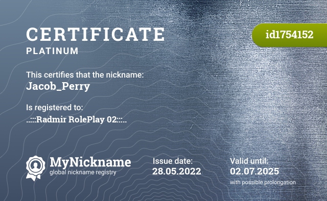 Certificate for nickname Jacob_Perry, registered to: ..:::Radmir RolePlay 02:::..