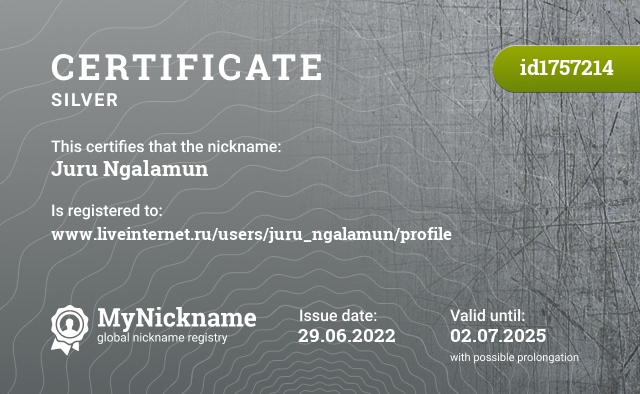 Certificate for nickname Juru Ngalamun, registered to: www.liveinternet.ru/users/juru_ngalamun/profile