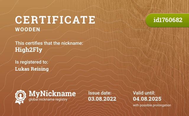Certificate for nickname High2Fly, registered to: Lukas Reising