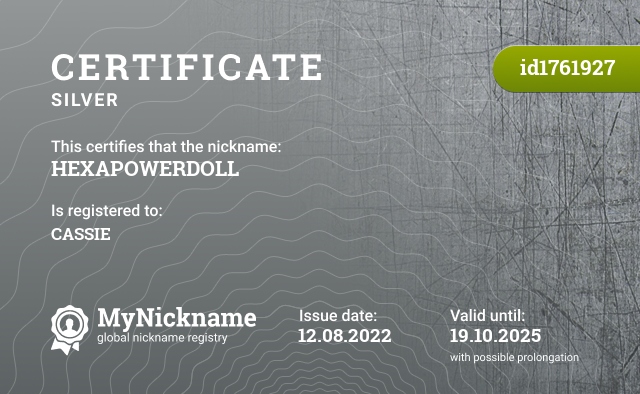 Certificate for nickname HEXAPOWERDOLL, registered to: CASSIE