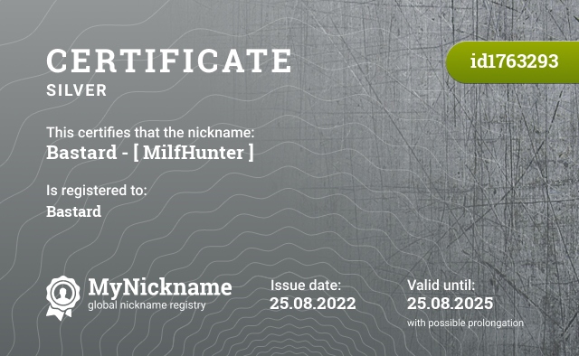 Certificate for nickname Bastard - [ MilfHunter ], registered to: Bastard