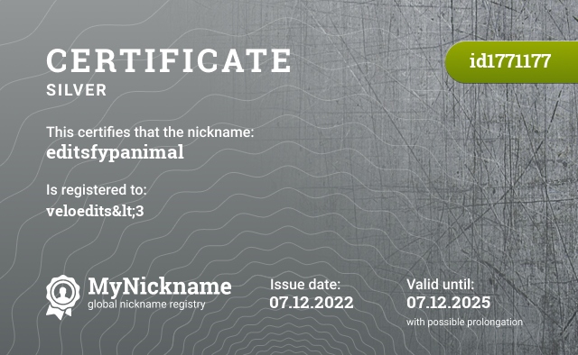 Certificate for nickname editsfypanimal, registered to: veloedits<3