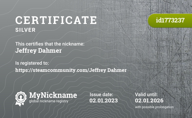 Certificate for nickname Jeffrey Dahmer, registered to: https://steamcommunity.com/Jeffrey Dahmer