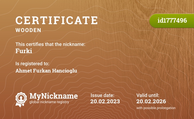 Certificate for nickname Furki, registered to: Ahmet Furkan Hancıoğlu