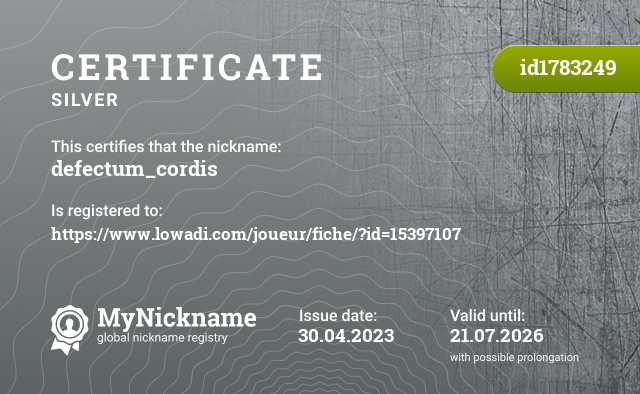 Certificate for nickname defectum_cordis, registered to: https://www.lowadi.com/joueur/fiche/?id=15397107