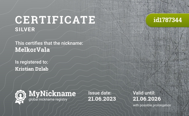 Certificate for nickname MelkorVala, registered to: Kristian Dzlab