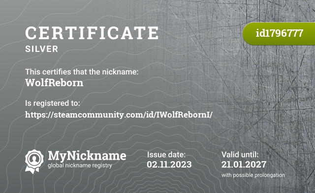 Certificate for nickname WolfReborn, registered to: https://steamcommunity.com/id/IWolfRebornI/