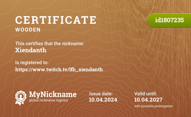 Certificate for nickname Xiendanth, registered to: https://www.twitch.tv/lfh_xiendanth