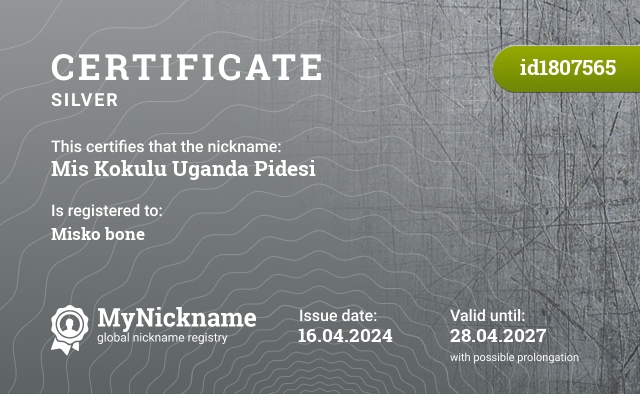 Certificate for nickname Mis Kokulu Uganda Pidesi, registered to: Miskokuluu