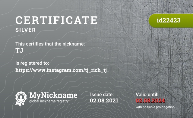 Certificate for nickname TJ, registered to: https://www.instagram.com/tj_rich_tj