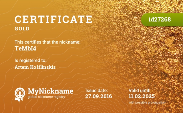 Certificate for nickname TeMbI4, registered to: Artem Košilinskis