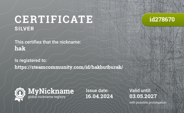 Certificate for nickname hak, registered to: https://steamcommunity.com/id/hakbutburak/