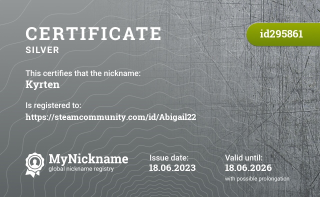 Certificate for nickname Kyrten, registered to: https://steamcommunity.com/id/Abigail22