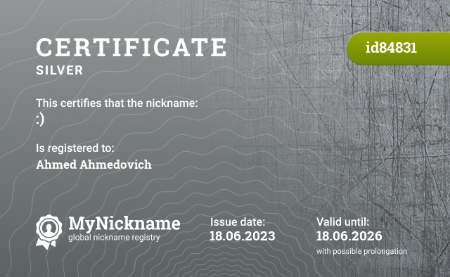 Certificate for nickname :), registered to: Ахмед ахмедович 